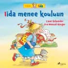 Iida menee kouluun af Liane Schneider