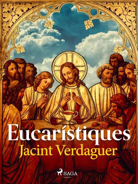 Eucarístiques af Jacint Verdaguer i Santaló