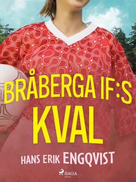 Bråberga IF:s kval af Hans Erik Engqvist