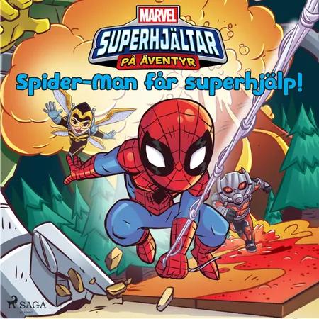 Superhjältar på äventyr - Spider-Man får superhjälp! af Marvel