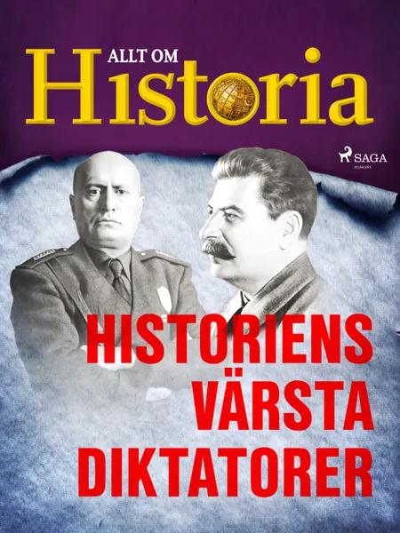 Historiens värsta diktatorer af Allt om Historia