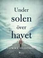 Under solen över havet af Tommy Olofsson