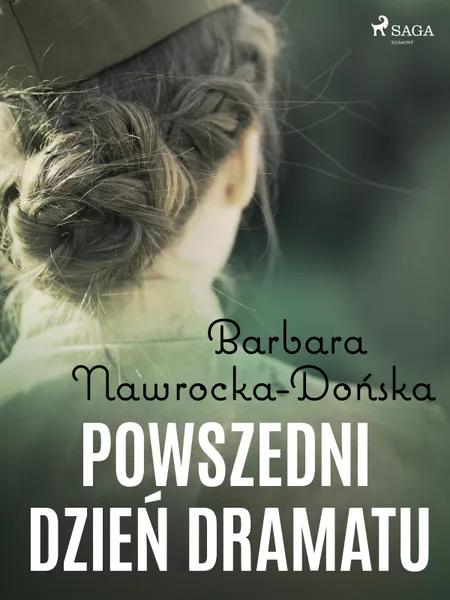 Powszedni dzień dramatu af Barbara Nawrocka Dońska