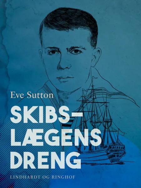 Skibslægens dreng af Eve Sutton