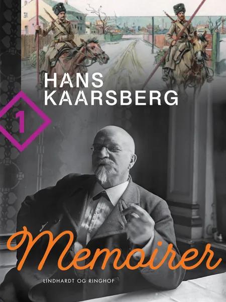 Memoirer. Bind 1 af Hans Kaarsberg