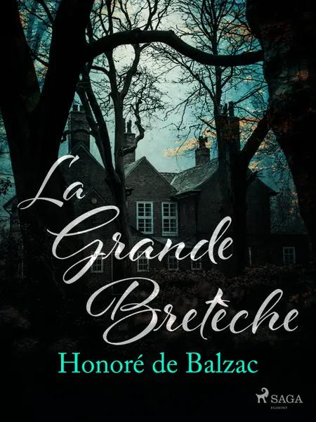 La Grande Bretèche af Honoré de Balzac