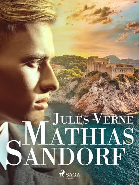 Mathias Sandorf af Jules Verne