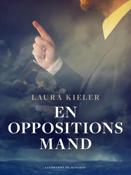 En oppositionsmand af Laura Kieler