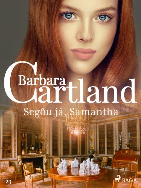 Segðu já, Samantha (Hin eilífa sería Barböru Cartland 19) af Barbara Cartland