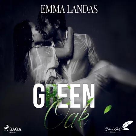 Green Oak af Emma Landas