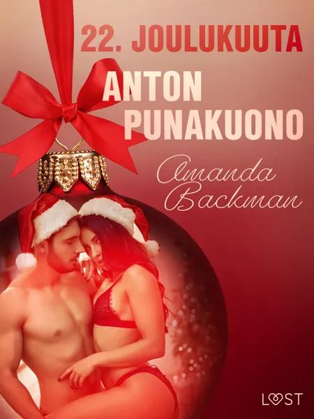 Anton punakuono - eroottinen joulukalenteri af Amanda Backman