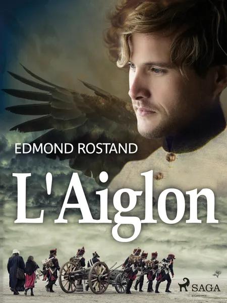 L'Aiglon af Edmond Rostand