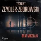 Brat Mikołaja af Zygmunt Zeydler-Zborowski