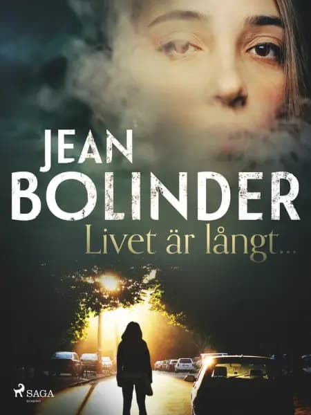 Livet är långt... af Jean Bolinder