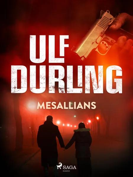 Mesallians af Ulf Durling