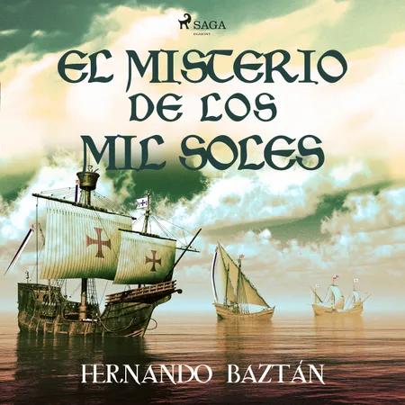El misterio de los mil soles af Fernando Baztán Aizcoiti