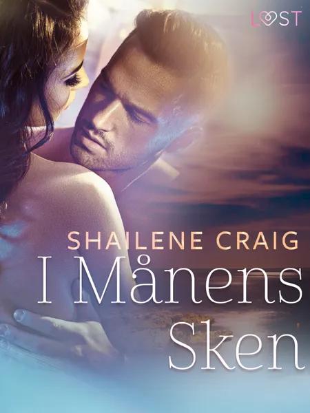 I månens sken - erotisk novell af Shailene Craig