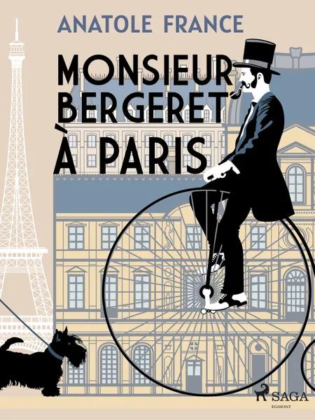 Monsieur Bergeret à Paris af Anatole France