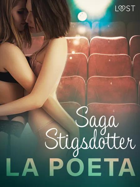 La poeta - una novela corta erótica af Saga Stigsdotter