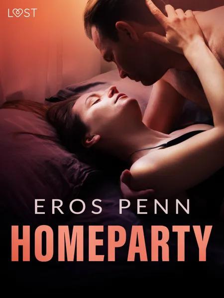 Homeparty - erotisk novelle af Eros Penn