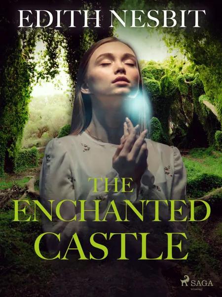 The Enchanted Castle af Edith Nesbit