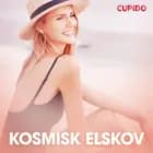 Kosmisk elskov - erotiske noveller af Cupido