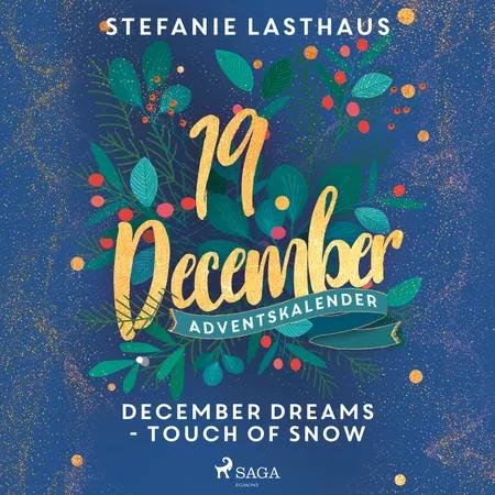 Touch of Snow af Stefanie Lasthaus