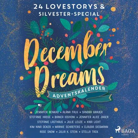 December Dreams. Ein Adventskalender - 24 Lovestorys plus Silvester-Special af Sandra Grauer