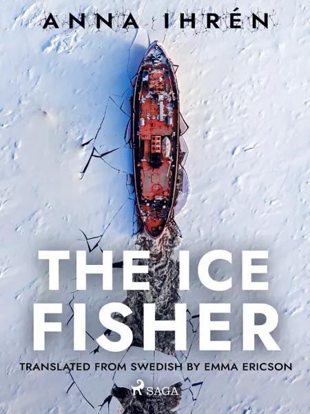 The Ice Fisher af Anna Ihrén