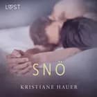 Snö - erotisk novell af Kristiane Hauer