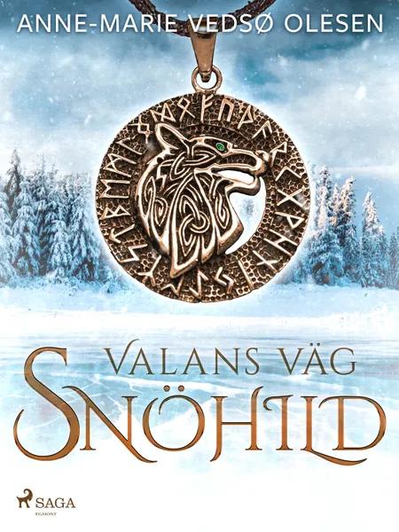 Snöhild af Anne-Marie Vedsø Olesen