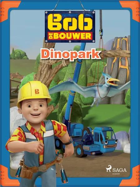 Bob de Bouwer - Dinopark af Mattel