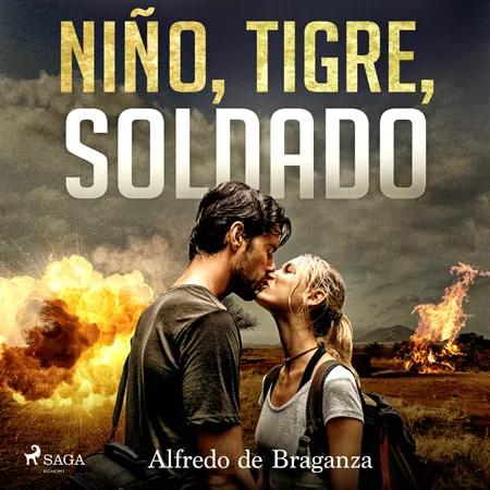 Niño, tigre, soldado af Alfredo de Braganza