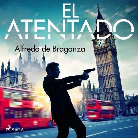 El atentado af Alfredo de Braganza