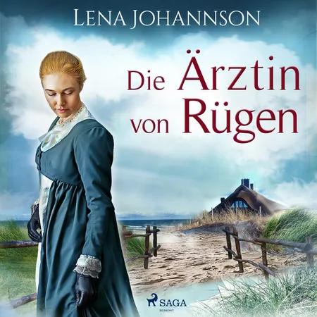 Die Ärztin von Rügen af Lena Johannson