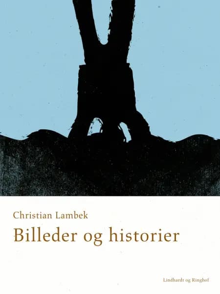 Billeder og historier af Christian Lambek