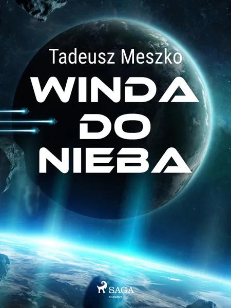 Winda do nieba af Tadeusz Meszko