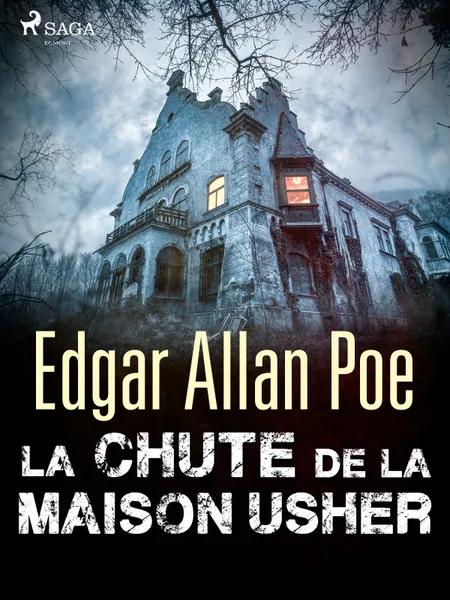 La Chute de la maison Usher af Edgar Allan Poe