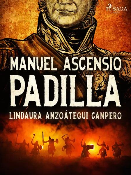 Manuel Ascensio Padilla af Lindaura Anzoátegui Campero