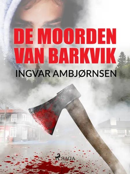 De moorden van Barkvik af Ingvar Ambjørnsen