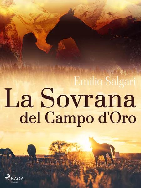 La Sovrana del Campo d'Oro af Emilio Salgari
