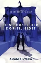 De første der dør til sidst af Adam Silvera