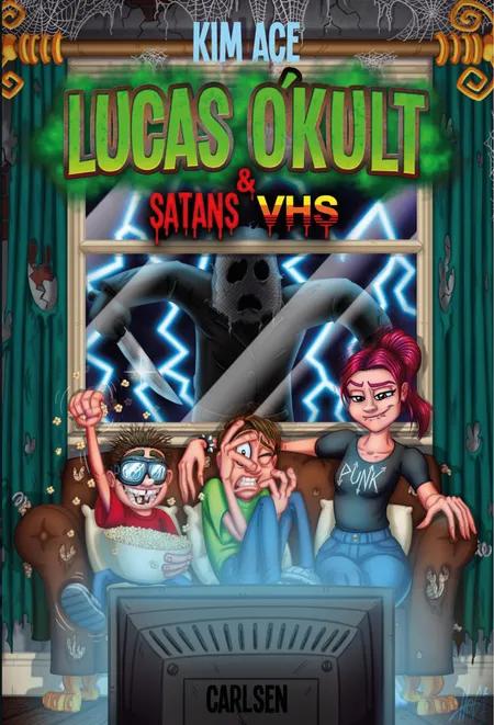 Lucas O'Kult og Satans VHS af Kim Ace