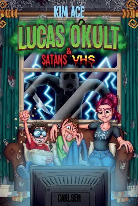 Lucas O'Kult (1) - Satans VHS af Kim Ace