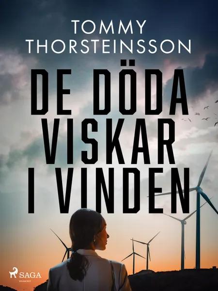 De döda viskar i vinden af Tommy Thorsteinsson
