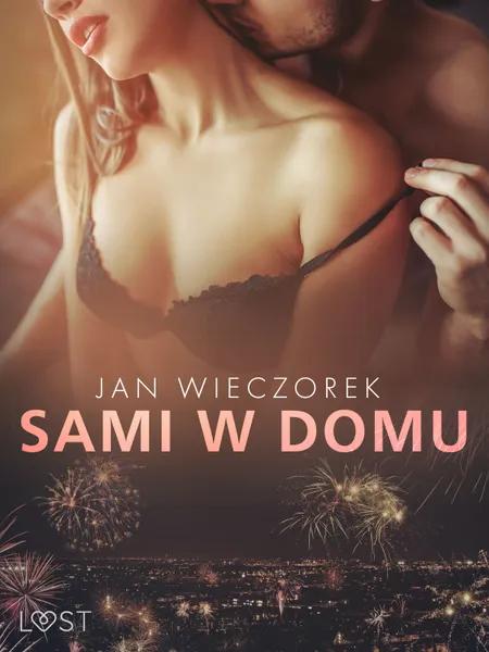 Sami w domu - opowiadanie erotyczne af Jan Wieczorek