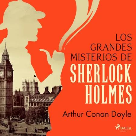 Los grandes misterios de Sherlock Holmes af Arthur Conan Doyle