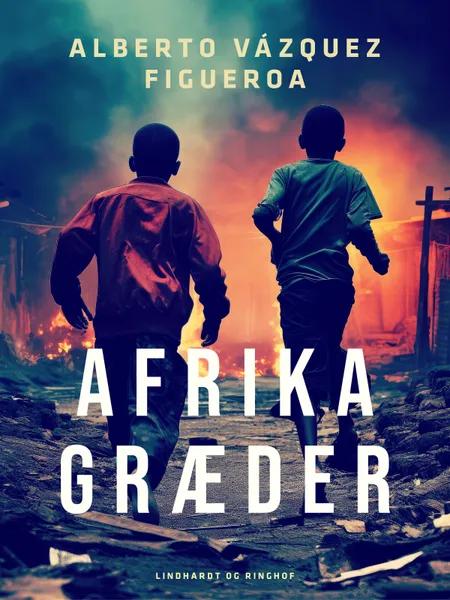Afrika græder af Alberto Vázquez Figueroa