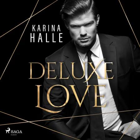 Deluxe Love (Dumont-Saga, Band 2) af Karina Halle