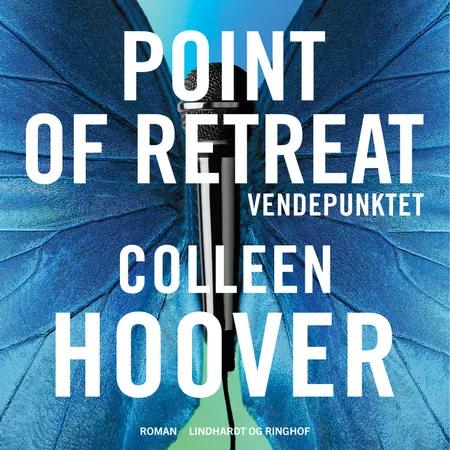 Point of Retreat - Vendepunktet af Colleen Hoover